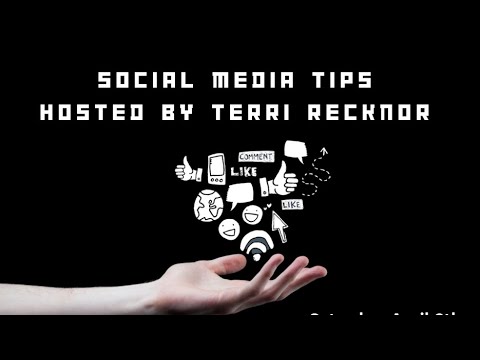 Social Media Tips from Terri Recknor [Video]