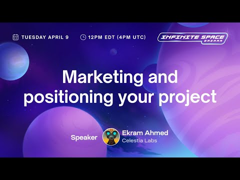 Marketing and Positioning Your Project (Infinite Space Bazaar) [Video]