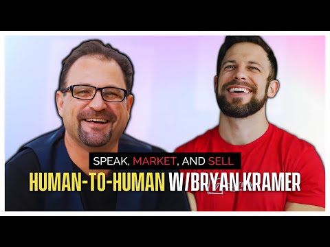 Learn How to Speak, Market and Sell Human-to-Human W/Bryan Kramer [Video]