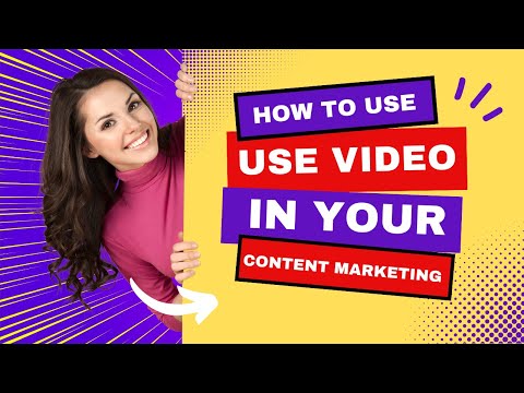 How to Use Video in Your Content Marketing Strategy