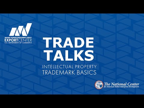 Trade Talks: Intellectual Property – Trademark Basics [Video]