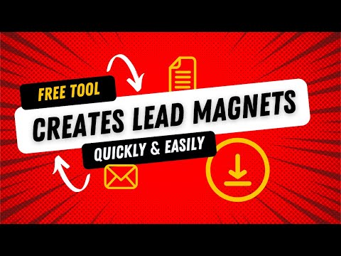 FREE Tool Creates Lead Magnets Quickly and Easily [Video]