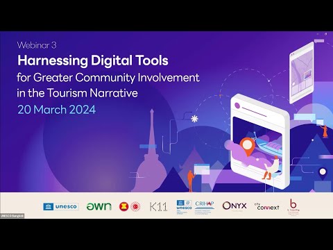 Webinar: Harnessing Digital Tools for Greater Community Involvement in the Tourism Narrative [Video]