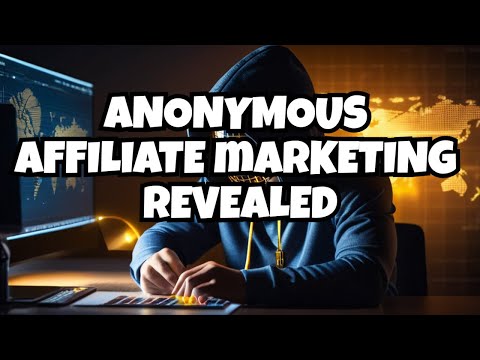 How Our Anonymous Affiliate Marketing Strategy Works [Video]