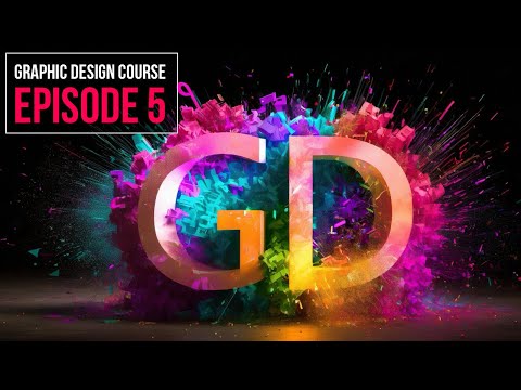 Graphic Design Course | Episode 5 [Video]