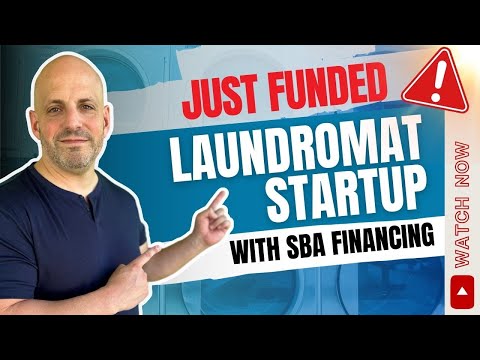 How We Secured Over $1 Million Financing for a New Laundromat Startup! [Video]