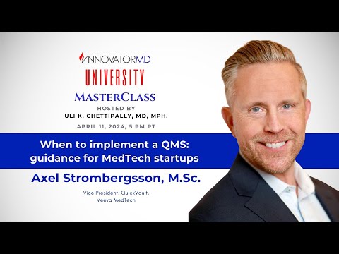 When to implement a QMS  guidance for MedTech startups [Video]