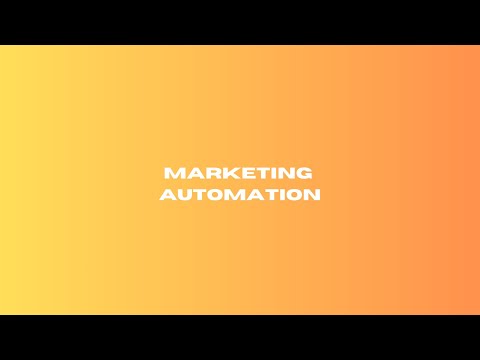 (Video 1) Marketing Automation: Introduction