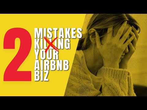 2 Mistakes Killing Your Airbnb Biz V3 [Video]