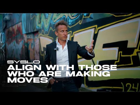 Align with Those Who are Making Moves – Robert Syslo Jr [Video]
