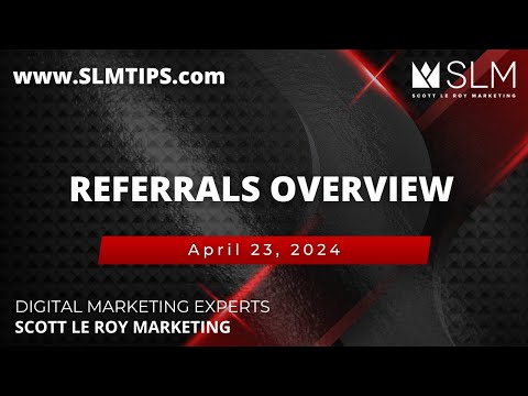 Referrals Overview 4/23 [Video]