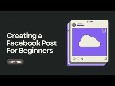 A Step-by-Step Guide to Creating A Facebook Post For Beginners | 2024 [Video]