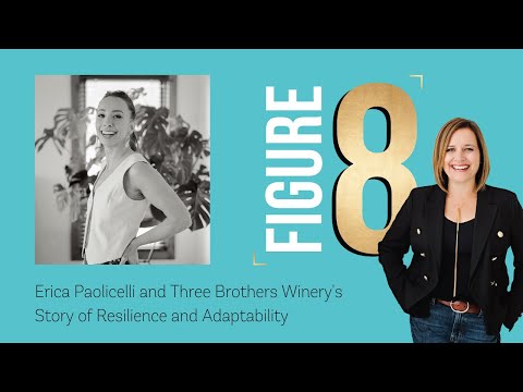 Erica Paolicelli and Three Brothers Winery’s Story of Resilience and Adaptability [Video]