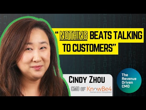 Emphasizing Customer Empathy with Cindy Zhou, CMO of KnowBe4 [Video]