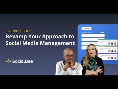 Revamp Your Approach to Social Media Management [Video]