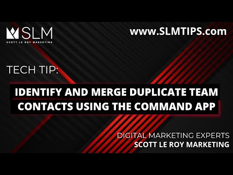 Tech Tip: Identify and Merge Duplicate Team Contacts Using the Command App [Video]