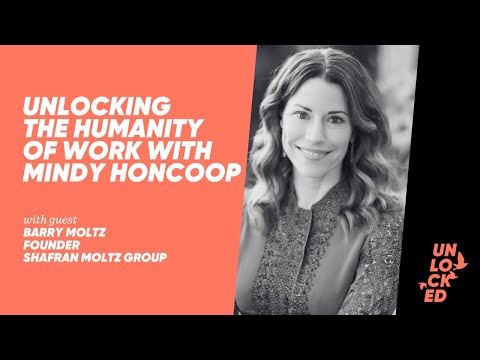 Unlocking The Humanity of Work With Mindy Honcoop [Video]