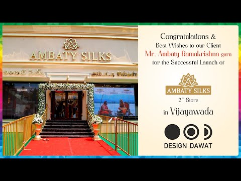 Design Dawat extend our heartiest congratulations to Ambaty Silks for a grand launch [Video]