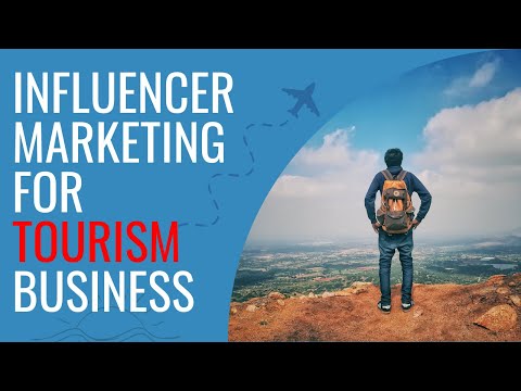 Tourism influencer Marketing: Collaborating with Industry Influencers in Tourism Business [Video]