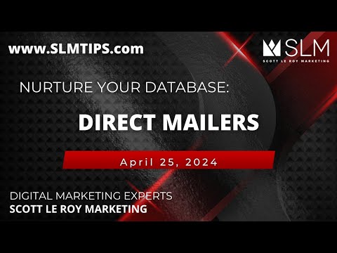 Nurture Your Database: Direct Mailers 4/25 [Video]