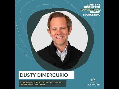 How to Build a High-Impact Content Marketing Strategy: Insights from Autodesk’s Dusty DiMercurio [Video]