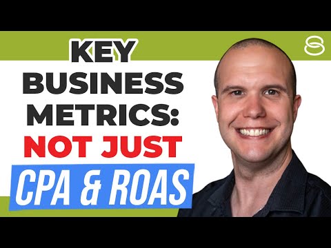 🚀 Measuring Ad Success: Key Business Metrics Beyond CPA and ROAS [Video]