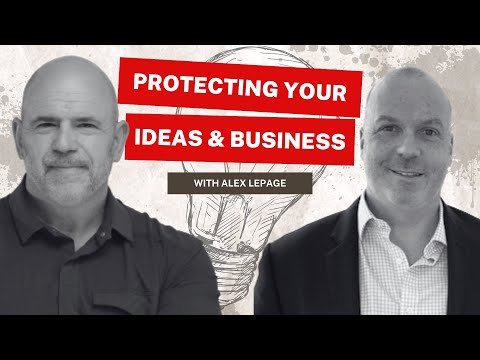 Leveraging IP to Raise Capital with Alex LePage – The Entrepreneurland Podcast, Ep. 8 [Video]