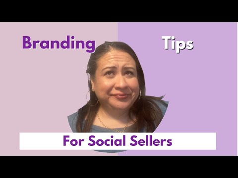 Branding Help for Social Sellers [Video]