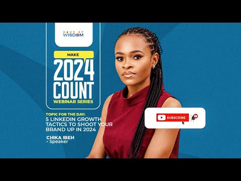 5 LinkedIn Growth Tactics to Shoot Your Brand Up in 2024 X LinkedIn For Business X Chika Ibeh X [Video]