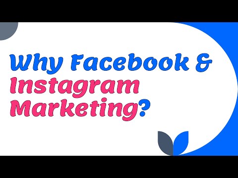Why Facebook & Instagram Marketing? [Video]