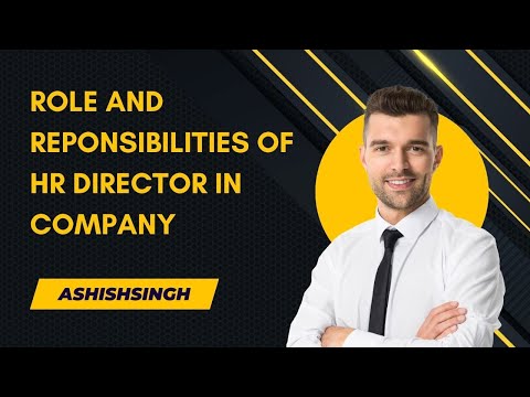 role and reponsibilities ofHR Director in company [Video]
