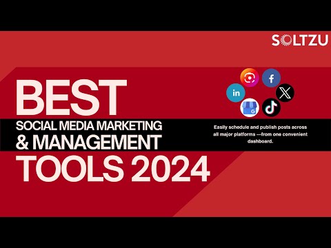 Best Social Media Marketing & Management Tools for 2024 | Effortless Management & Marketing! [Video]