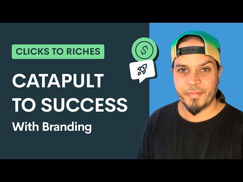 The Clicks to Riches Show: Ep. 1 – Catapult to Success With Branding [Video]
