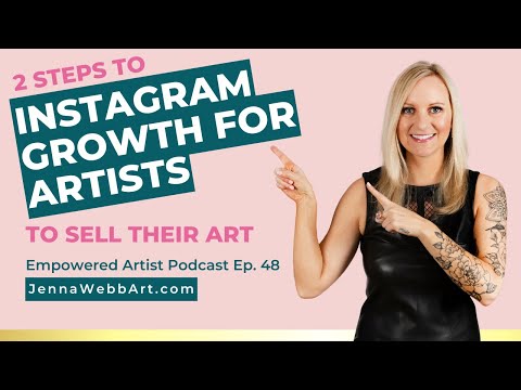 2 Steps to Instagram Growth for Artists: How to Sell Your Art Online Like a Pro [Video]