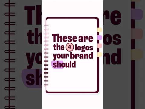 The 4 logos your brand should have [Video]