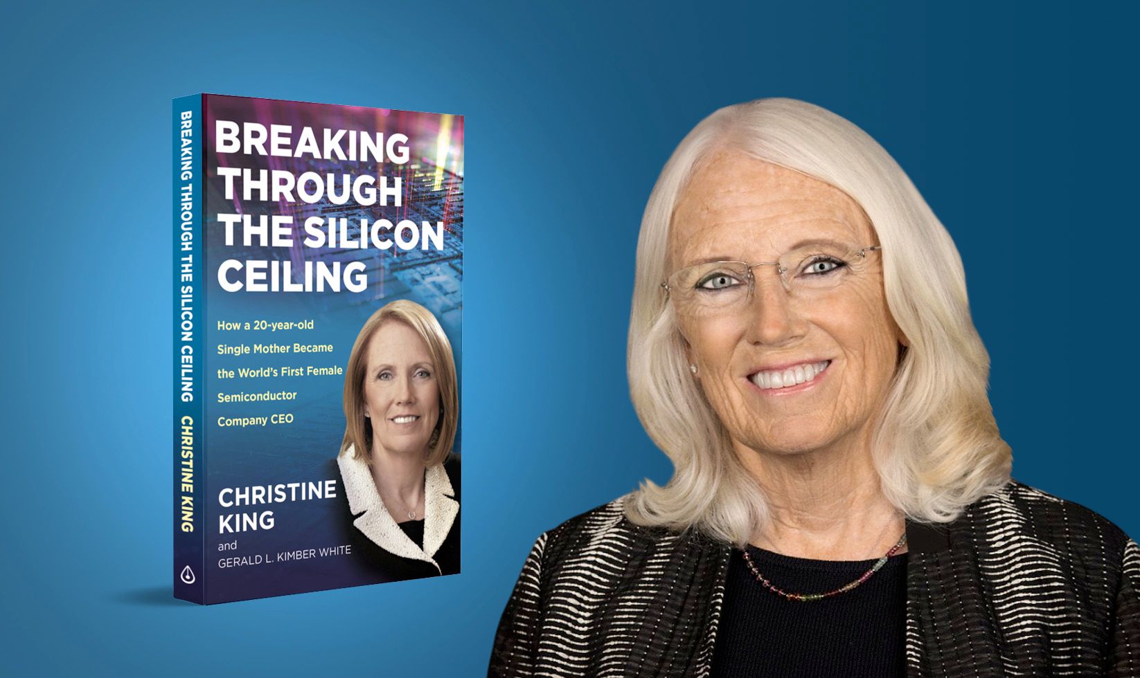 From Trailer Park to First Female CEO of AMI Semiconductor: A Conversation with Christine King [Video]