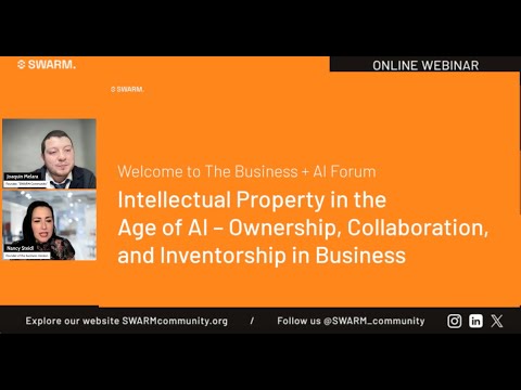 Intellectual Property in the Age of AI –  Ownership, Collaboration, and Inventorship in Business [Video]