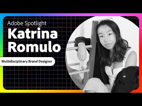 Adobe Spotlight: Katrina Romulo [Video]
