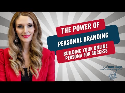The Power of Personal Branding: Building Your Online Persona for Success [Video]