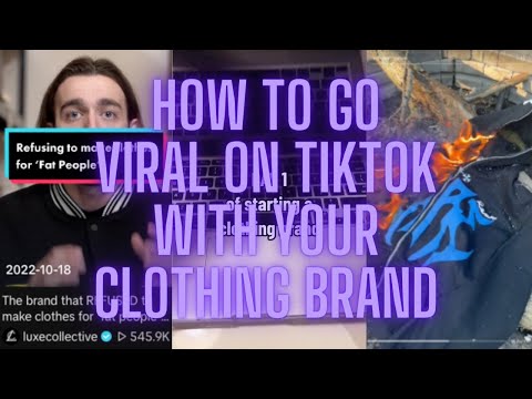 HOW TO GO VIRAL ON TIKTOK WITH YOUR CLOTHING BRAND (WITH EXAMPLES) [Video]