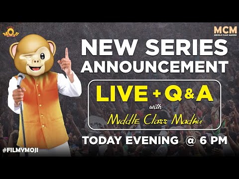 Filmymoji || Middle Class Madhu || New Series Announcement || Q&A || LIVE || MCM [Video]