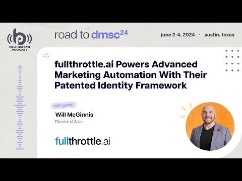 fullthrottle.ai Powers Advanced Marketing Automation With Their Patented Identity Framework [Video]