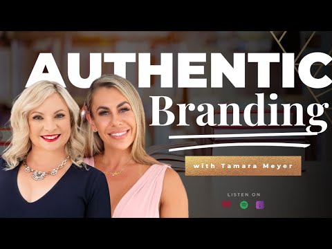 Authentic Branding with Tamara Meyer [Video]