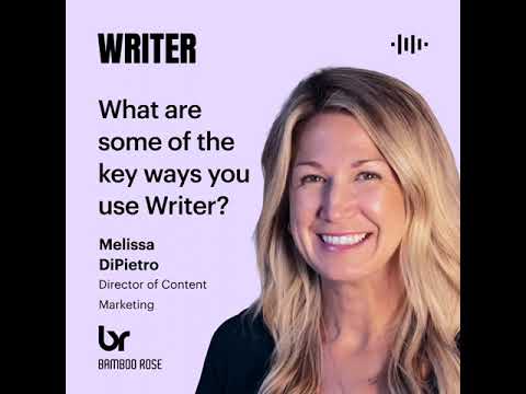 Key ways CMO Jen Schiffman and Content Marketing Director Melissa DiPietro of Bamboo Rose use Writer [Video]
