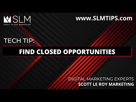 Tech Tip: Find closed Opportunities [Video]