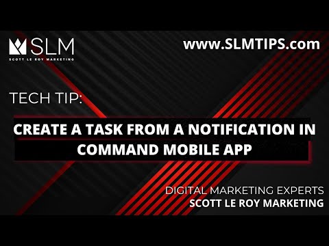 Tech Tip: Create a Task from a Notification in Command Mobile App [Video]