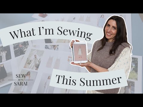 Everything I’m Planning to Sew This Summer – Watch my ENTIRE Design Process, Step-by-Step! [Video]