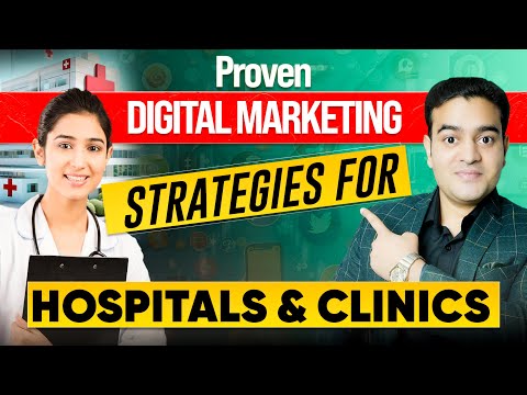 How To Do Digital Marketing for Hospitals and Clinics | Healthcare Marketing Strategies [Video]