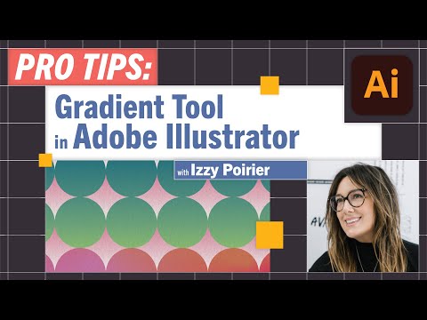Pro Tips: Mastering Gradients with Isabelle Poirier | Adobe Illustrator Tutorial [Video]