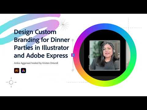 Elevate Your Branding: Designing Dynamic Dinner Party Graphics with Anika Aggarwal | Adobe Live [Video]